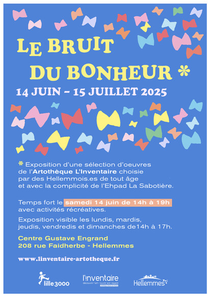 Le bruit du bonheur - Du 14/6 au 15/7