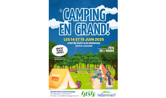 Le Camping En Grand ! - Les 14 et 15/6